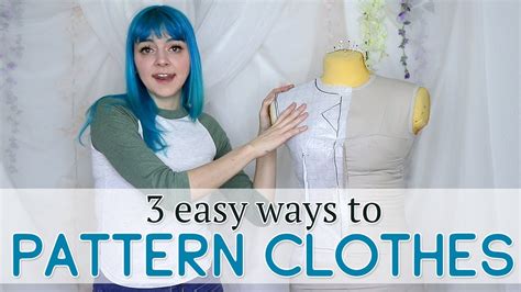 3 Easy Ways to Pattern Your Own Clothes - YouTube