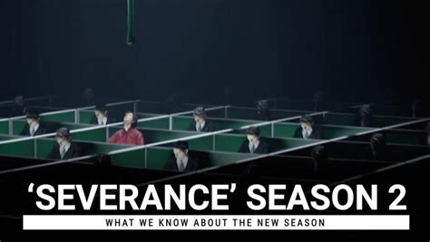 'Severance' Season 2: What We Know About The New Season