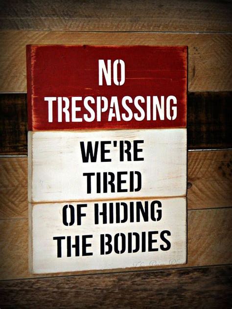 Funny No Trespassing Sign Funny Sign Wooden Sign Warning - Etsy | Funny ...