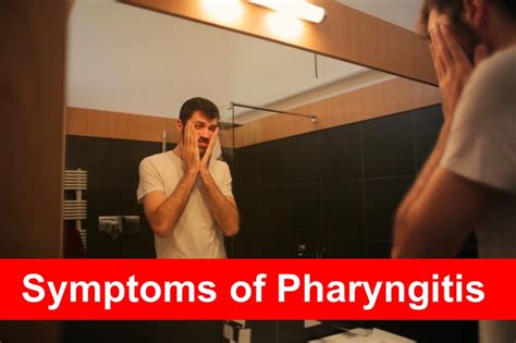 Symptoms of Pharyngitis