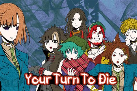 Your Turn To Die -Death Game By Majority- Free Download