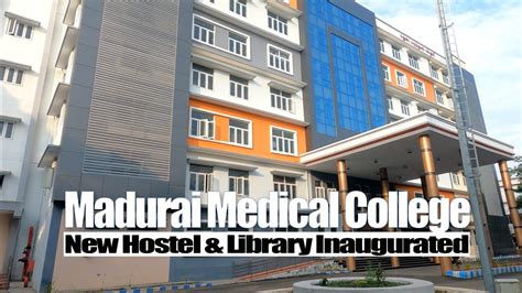 New Hostel and Library Buildings Inaugurated at Madurai Medical College - YouTube