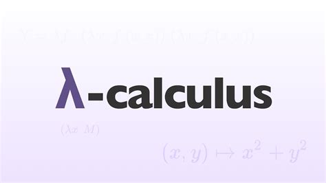 Lambda Calculus: The foundation of functional programming, and the ...