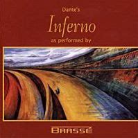 Dante's Inferno by Brassé (Album; LaBraD'or; LBD040001): Reviews ...