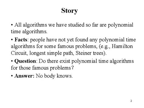 NPComplete Problems Polynomial time vs exponential time Polynomial