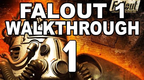 Fallout 1 Walkthrough: Episode 1 - YouTube