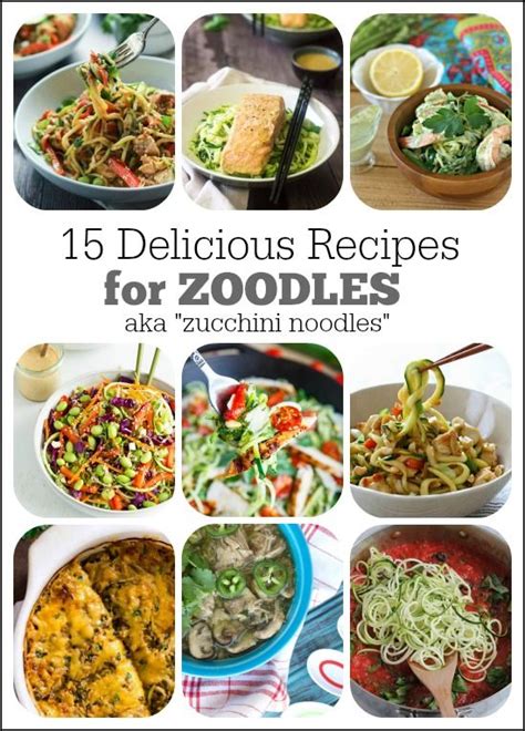 15 Delicious Recipes for Zoodles #zucchini #noodles #zoodles | Zoodle ...