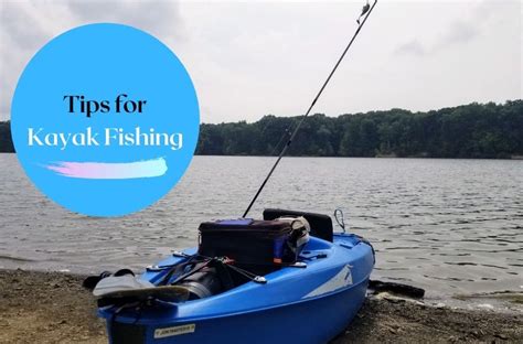 Know the Basic Beginner Tips for Kayak Fishing - Fishing Tools Review