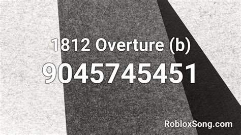 1812 Overture (b) Roblox ID - Roblox music codes