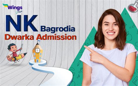 NK Bagrodia Global School Dwarka Admission 2024-25 | Leverage Edu