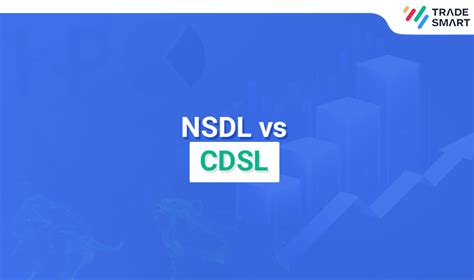 NSDL vs CDSL – Know the Complete Difference Between NSDL and CDSL | TradeSmart