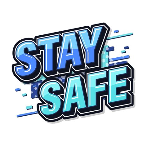 Stay safe. text modern art graphics. label speech design. Vector illustration 2006713 Vector Art ...