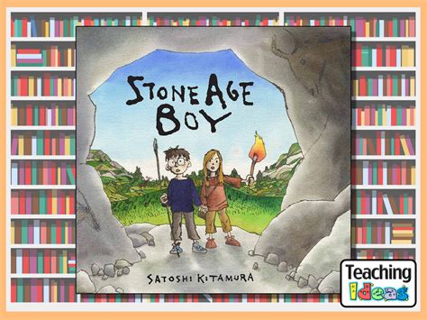 Stone Age Boy - Teaching Ideas