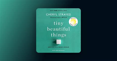 Tiny Beautiful Things by Cheryl Strayed