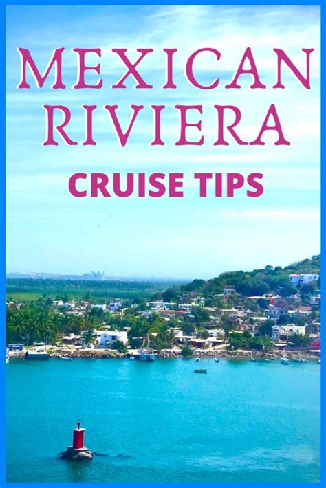 MEXICAN RIVIERA CRUISE TIPS | Mexican riviera cruise, Cruise tips, Mexico cruise