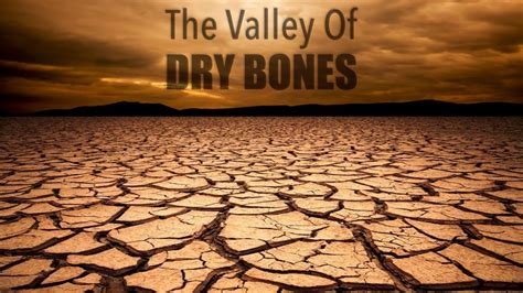 The True Meaning Of Ezekiel 37's Valley Of Dry Bones (Verse, 40% OFF