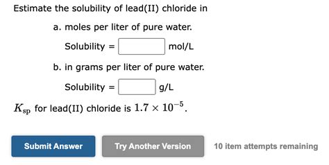 Solved Estimate the solubility of lead(II) chloride in a. | Chegg.com