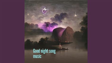 Good Night Song Music - YouTube Music