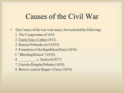 Causes of the Civil War - Civil war and Reconstruction