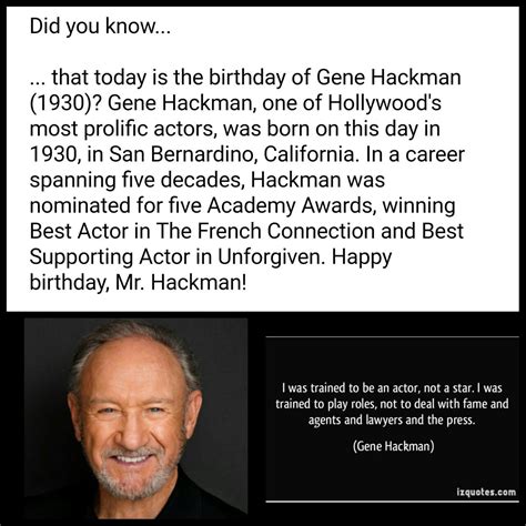 Gene Hackman. #happybirthdaygenehackman #genehackman #genehackmanquotes ...