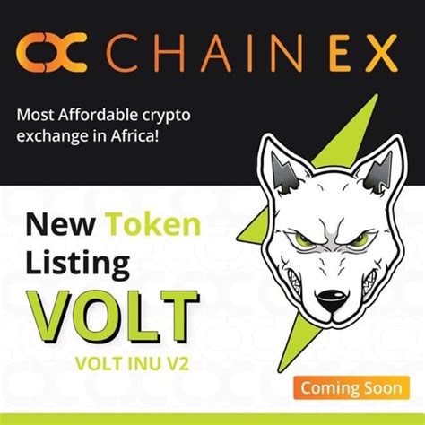 NEW COIN LISTING ⚡️VOLT (Volt Inu V2) is coming to ChainEX on the 23rd ...