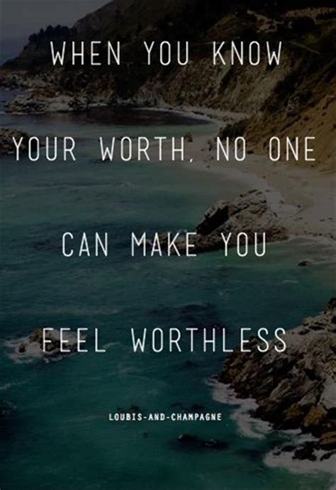 Knowing Your Self Worth Quotes. QuotesGram