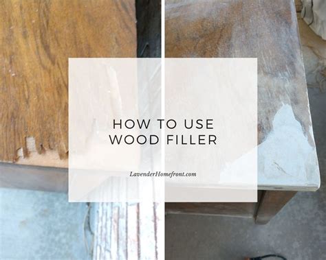 How to Use Wood Filler to Repair Furniture - The Lavender Homefront