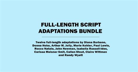 Full-Length Adaptations Script Bundle by Diana Burbano, Donna Hoke ...