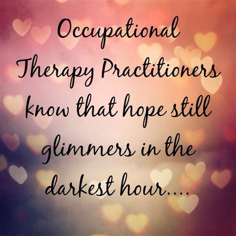 Occupational Therapy Quotes. QuotesGram