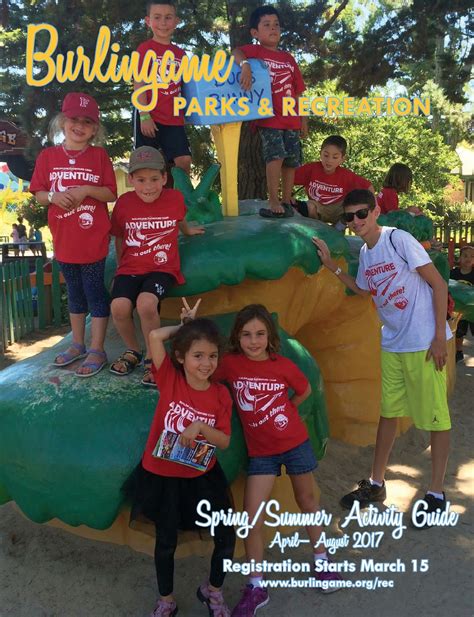 Calaméo - 2107 Burlingame Parks & Recreation Spring/Summer Activities Guide