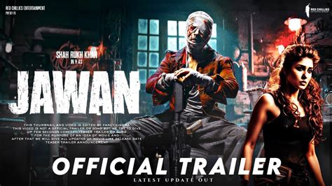 JAWAN Official trailer : Update | Shahrukh Khan | Nayanthara | Jawan trailer | jawan movie ...