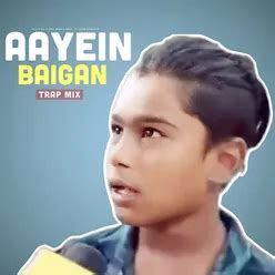 Aayein Baigan (Trap Mix) MP3 Song Download | Aayein Baigan (Trap Mix ...