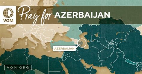 Voice of the Martyrs – Praying for Persecuted Christians in Azerbaijan