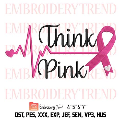 Think Pink Cancer Ribbon Embroidery, Breast Cancer Awareness Embroidery ...