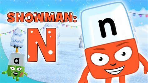 Alphablocks - Letter N | Spelling 'SNOWMAN' | Phonics for Kids ...