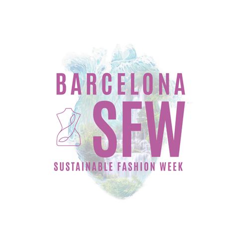 Tercera edicion de Barcelona Sustainable Fashion Week (BSFW) - Ediciones Sibila