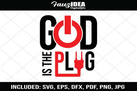 5 God Is The Plug Designs & Graphics