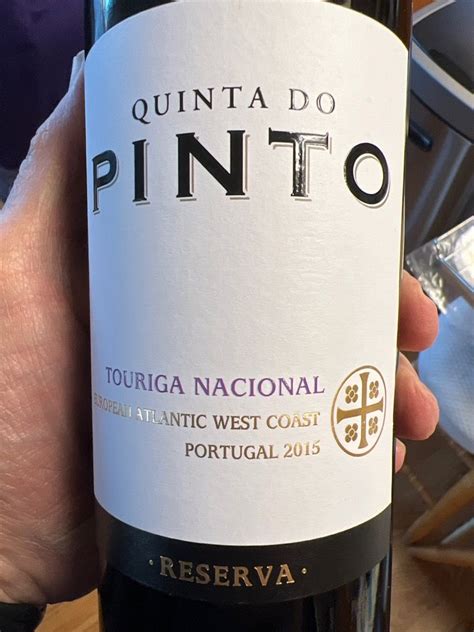 2015 Quinta do Pinto Touriga Nacional Vinho Regional Lisboa Reserva ...