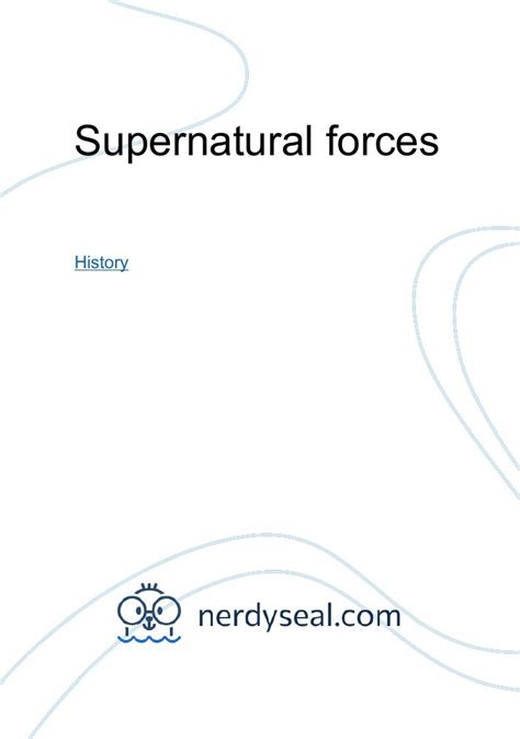Supernatural forces - 548 Words - NerdySeal