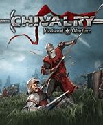 Chivalry: Medieval Warfare - Game chặt chém bối cảnh chiến tranh Trung cổ