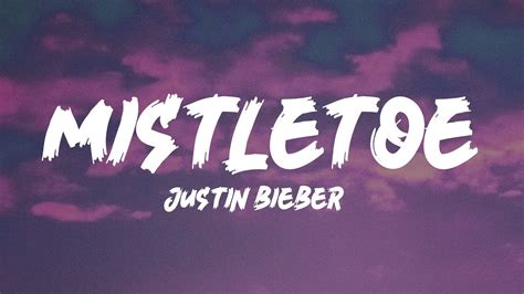 Justin Bieber - Mistletoe (Lyrics) - YouTube