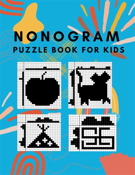 Nonogram puzzle book for kids: Easy medium Hard and Spiral nonogram puzzle book by Farjana Akter ...