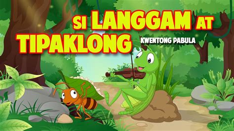 SI LANGGAM AT TIPAKLONG | Kuwentong Pambata, Kuwentong May-Aral - YouTube