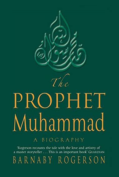 The Prophet Muhammad: A Biography - The Human Journey