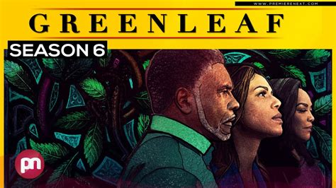 Greenleaf Season 6: Is It Coming With Spin-off? - Premiere Next - YouTube