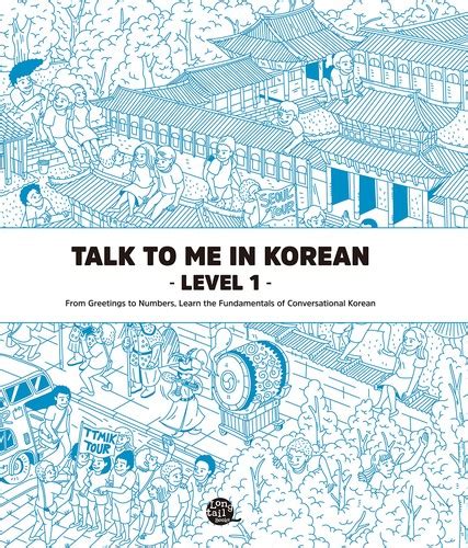 Talk to Me in Korean Level 1 by TalkToMeInKorean | Open Library