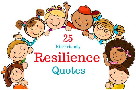 Quotes about Resilience that Foster Children's Determination and Self ...