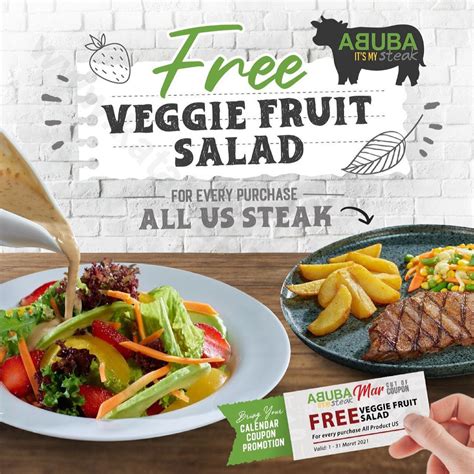 ABUBA Steak Promo Free Veggie Fruit Salad For Purchase Every US Steak*