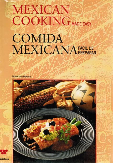 Mexican cooking, Cooking, Mexican cookbook