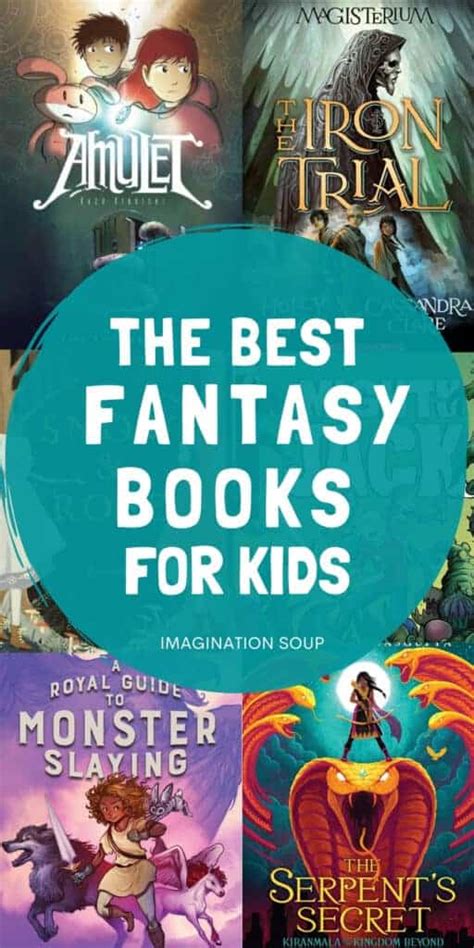 Best Fantasy Chapter Books For Kids | Imagination Soup